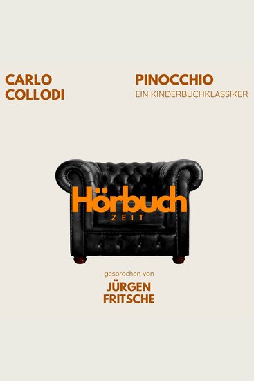 Pinocchio Ein Kinderbuch-Klassiker - Hörbuchzeit: Klassiker der Weltliteratur - cover