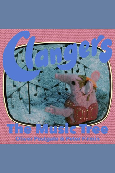 Clangers - The Music Tree - cover
