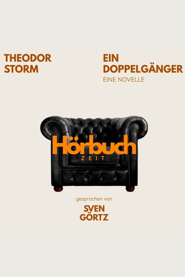 Ein Doppelgänger Eine Novelle - Hörbuchzeit: Klassiker der Weltliteratur - cover