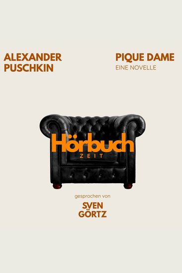 Pique Dame Eine Novelle - Hörbuchzeit: Klassiker der Weltliteratur - cover