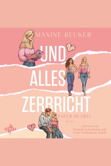 Und alles zerbricht (Paper Hearts Bd 1) - Der erste Roman von Influencerin Maxine Reuker! - cover