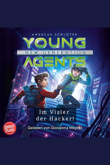 Young Agents - New Generation (Band 3) - Im Visier der Hacker - cover