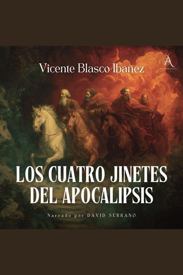 Los Cuatro Jinetes del Apocalipsis - Audiolibro - cover