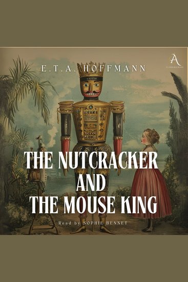 Nutcracker and the Mouse King The - Audiobook - cover