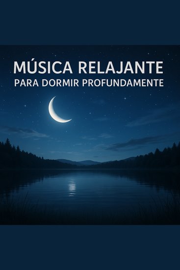 Música Relajante para Dormir Profundamente - Ansiedad e Insomnio (Paquete XXL) - cover