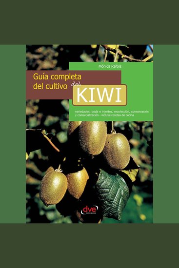 Guía completa del cultivo del kiwi - cover