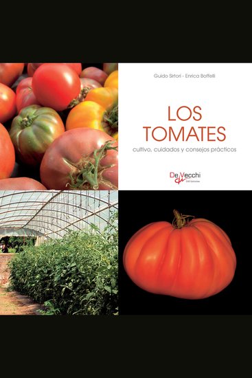 Los tomates - cultivo cuidados y condejos prácticos - cover