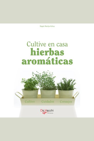 Cultive en casa hierbas aromáticas - cover