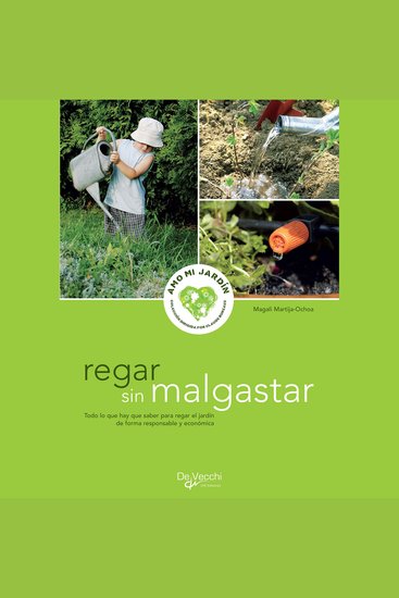 Regar sin malgastar - para regar el jardín de forma responsable y económica - cover