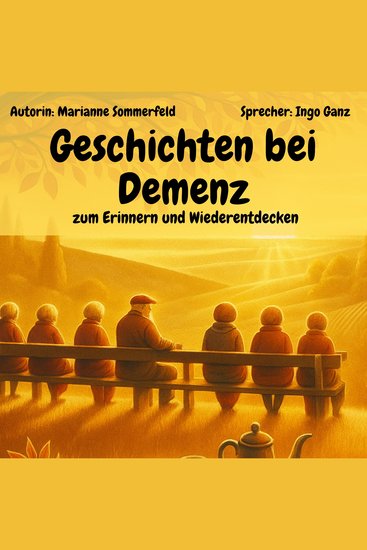 Geschichten bei Demenz - zum Erinnern und Wiederentdecken - cover