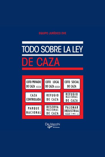 Todo sobre la ley de caza - cover