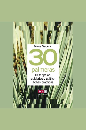30 palmeras - Descripción cuidados y cultivo fichas prácticas - cover