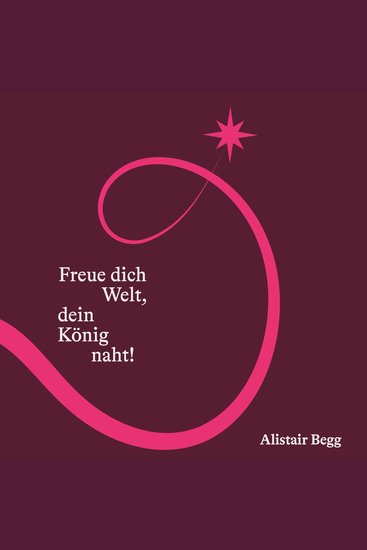 Freue dich Welt dein König naht - Andachten für die Adventszeit - cover