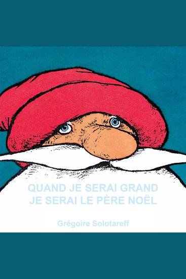 Quand je serai grand je serai le Père Noël - cover