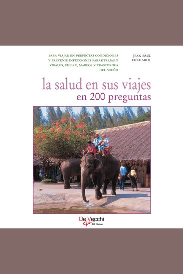 La salud en sus viajes en 200 preguntas - cover