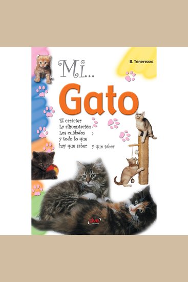 Mi Gato - Introducción para niños sobre razas cuidados alimentación y comportamiento del gato - cover