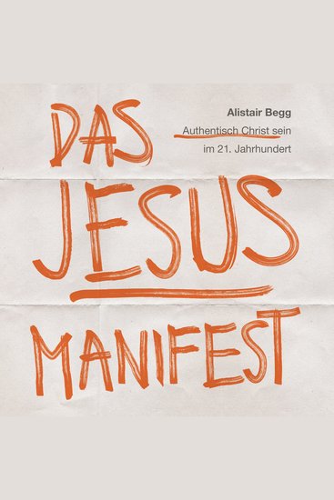 Das Jesus-Manifest - Authentisch Christ sein im 21 Jahrhundert - cover
