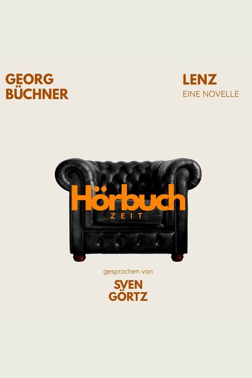 Lenz Eine Novelle - Hörbuchzeit: Klassiker der Weltliteratur - cover