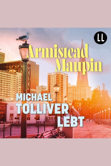 Michael Tolliver lebt - Stadtgeschichten 7 - Stadtgeschichten 7 - cover