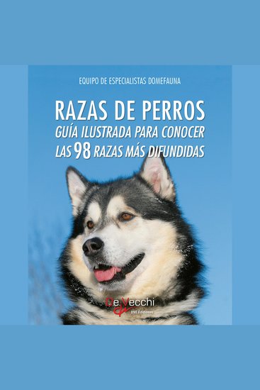 Razas de perros Guía ilustrada para conocer las 98 razas más difundidas - cover