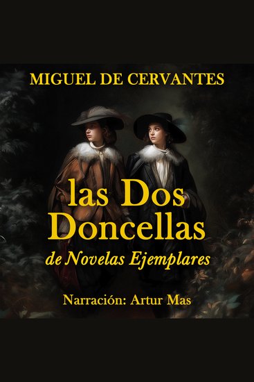 Las Dos Doncellas - de Novelas Ejemplares - cover