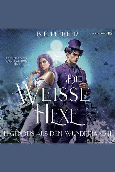 Legenden aus dem Wunderland - Die Weiße Hexe - Secret Identity trifft auf Morally Grey Character - cover