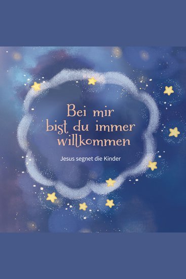 Bei mir bist du immer willkommen (Jesus segnet die Kinder) - cover