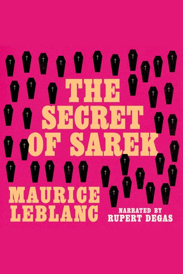 The Secret of Sarek - Arsène Lupin: Book #10 - cover