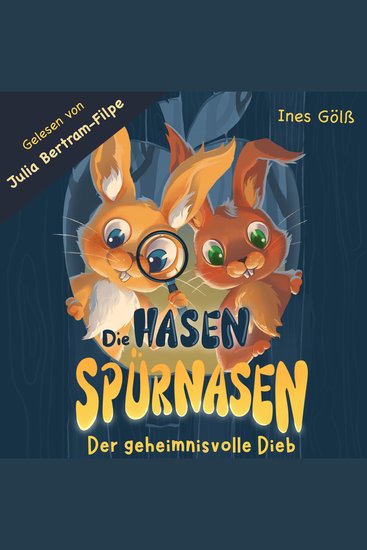 Die Hasen-Spürnasen - Der geheimnisvolle Dieb - cover