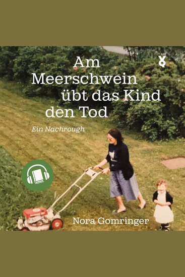 Am Meerschwein übt das Kind den Tod - Ein Nachrough - cover