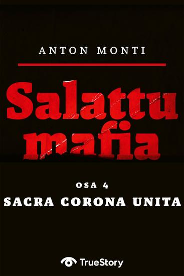 SALATTU MAFIA: Sacra Corona Unita - cover