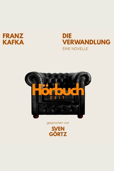 Die Verwandlung Eine Novelle - Hörbuchzeit: Klassiker der Weltliteratur - cover