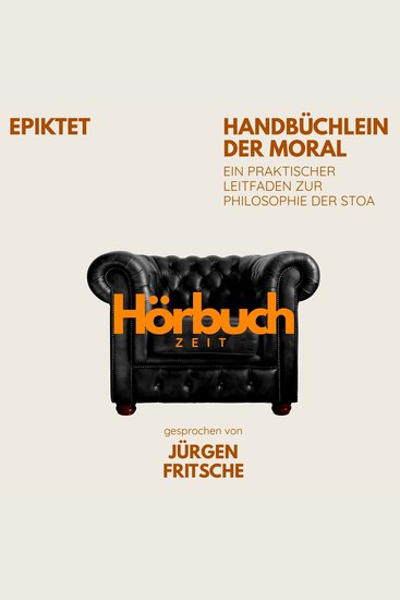 Handbüchlein der Moral Ein praktischer Leitfaden zur Philosophie der Stoa - Hörbuchzeit: Klassiker der Weltliteratur - cover