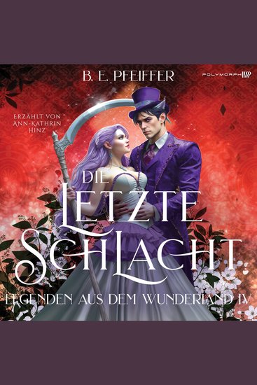 Legenden aus dem Wunderland - Die letzte Schlacht - Packendes Herzschlagfinale im düsteren Wunderland - cover