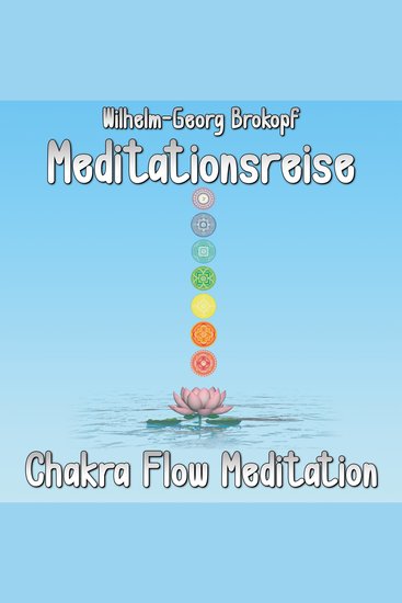 Chakra Flow Meditation - Meditationsreise - cover