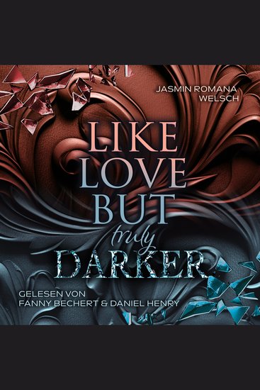LIKE LOVE BUT truly DARKER - Like Love Reihe 5 - cover
