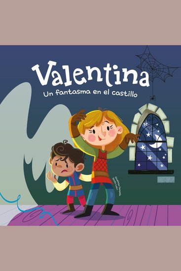 Valentina Un fantasma en el castillo - Divertidos cuentos ilustrados para niños y niñas de 4 a 7 años - cover