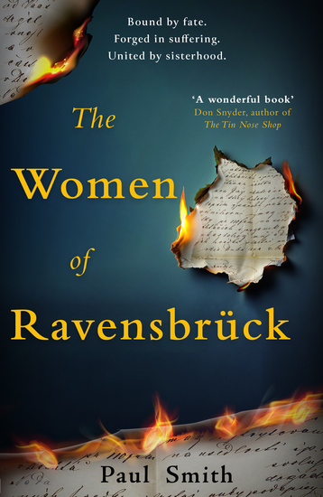 The Women of Ravensbruck - the remarkable story of a sisterhood forged during one of history's darkest chapters - cover