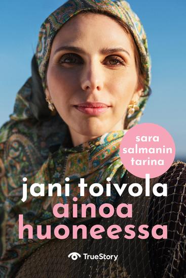 Ainoa huoneessa – Sara Salmanin tarina - cover