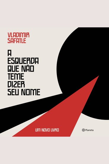 A esquerda que não teme dizer seu nome - Um novo livro - cover