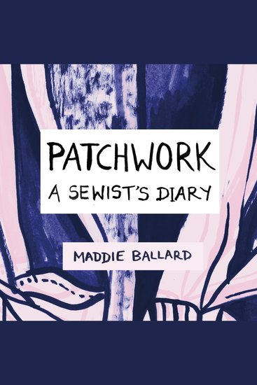 Patchwork - A Sewist's Diary - cover