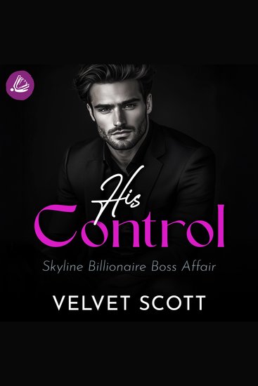 His Control - Skyline Billionaire Boss Affair Band 2 - cover