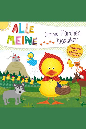 Alle meine Grimms Märchen-Klassiker - cover