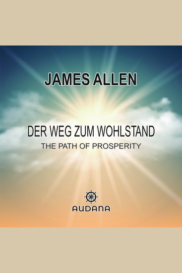 Der Weg zum Wohlstand - The Path of Prosperity - cover