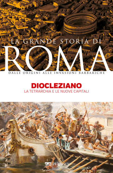 Diocleziano - La tetrarchia e le nuove capitali - cover