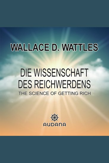 Die Wissenschaft des Reichwerdens - The Science of Getting Rich - cover