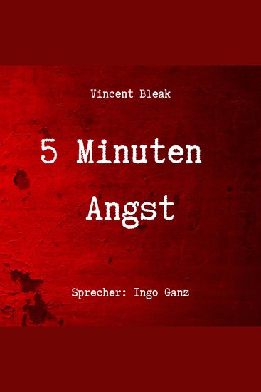 5 Minuten Angst - Horror Kurzgeschichten - cover