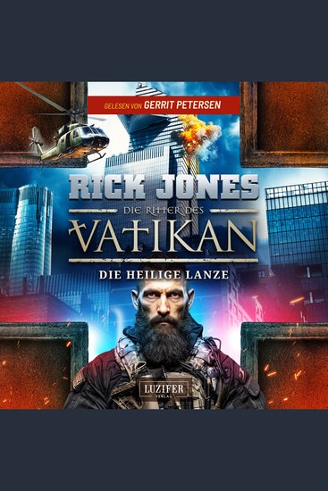 DIE HEILIGE LANZE (Die Ritter des Vatikan 20) - Thriller - cover