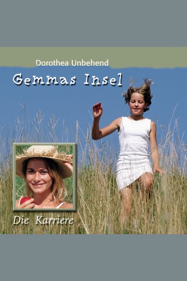 03: Die Karriere - Abenteuer auf Gemmas Insel - cover