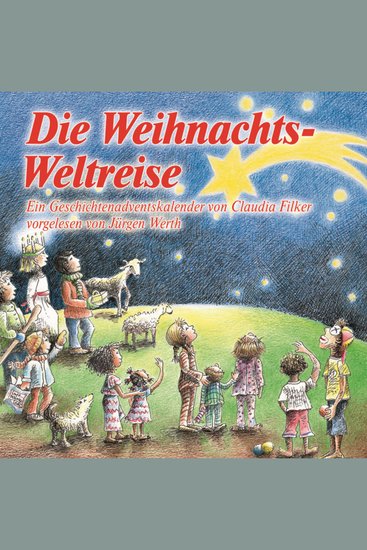 Die Weihnachtsweltreise - Ein Geschichten-Adventskalender - cover